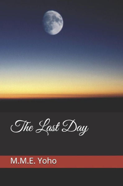 The Last Day - 9781796930924