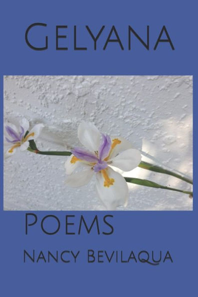Gelyana: Poems