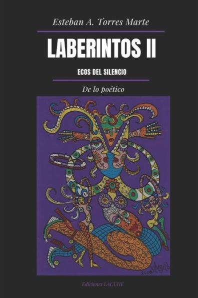 Laberintos II: Ecos del silencio (Spanish Edition)