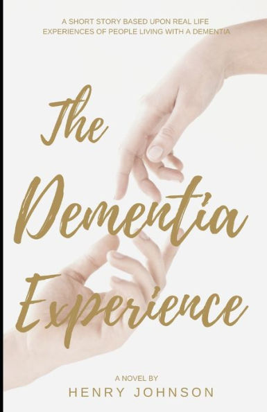 The Dementia Experience - 9781797015323