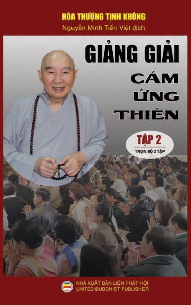 Gi?ng gi?i C?m ?ng thi�n - T?p 2: Lo?t b�i gi?ng c?a H�a thu?ng T?nh Kh�ng (Vietnamese Edition)