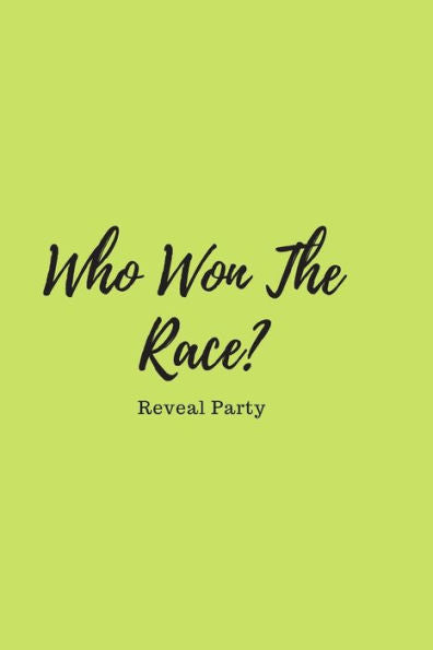 Who Won The Race? Reveal Party: Baby Gender Sex Reveal Party Guest Sign In Book With Green Cover