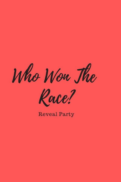 Who Won The Race? Reveal Party: Baby Gender Sex Reveal Party Guest Sign In Book With Red Cover