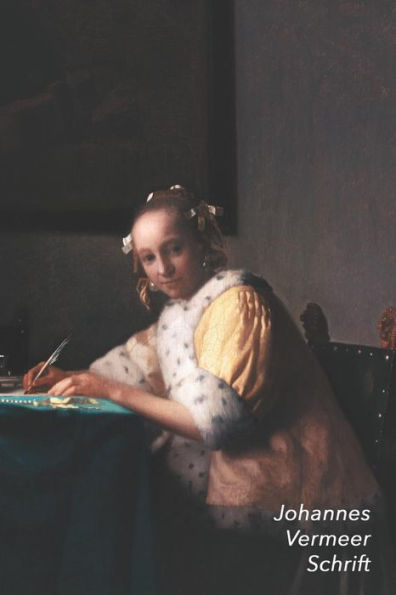 Johannes Vermeer Schrift: Schrijvende Vrouw in het Geel | Artistiek Dagboek | Ideaal Voor School, Studie, Recepten of Wachtwoorden | Stijlvol Notitieboek voor Aantekeningen (Dutch Edition)