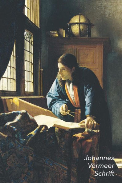Johannes Vermeer Schrift: De Geograaf | Artistiek Dagboek voor Aantekeningen | Stijlvol Notitieboek | Ideaal Voor School, Studie, Recepten of Wachtwoorden (Dutch Edition)
