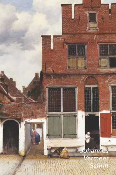 Johannes Vermeer Schrift: Het Straatje | Artistiek Dagboek | Ideaal Voor School, Studie, Recepten of Wachtwoorden | Stijlvol Notitieboek voor Aantekeningen (Dutch Edition)