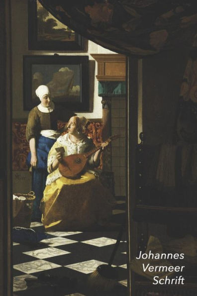 Johannes Vermeer Schrift: De Liefdesbrief | Ideaal Voor School, Studie, Recepten of Wachtwoorden | Stijlvol Notitieboek voor Aantekeningen | Artistiek Dagboek (Dutch Edition)