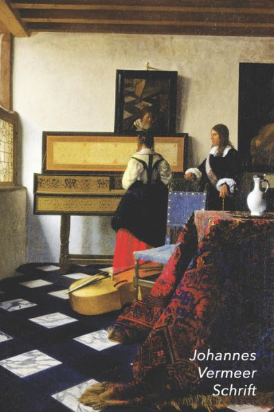 Johannes Vermeer Schrift: De muziekles | Artistiek Dagboek voor Aantekeningen | Stijlvol Notitieboek | Ideaal Voor School, Studie, Recepten of Wachtwoorden (Dutch Edition)