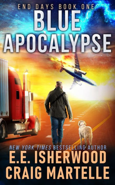 Blue Apocalypse: A Post-Apocalyptic Adventure (End Days)