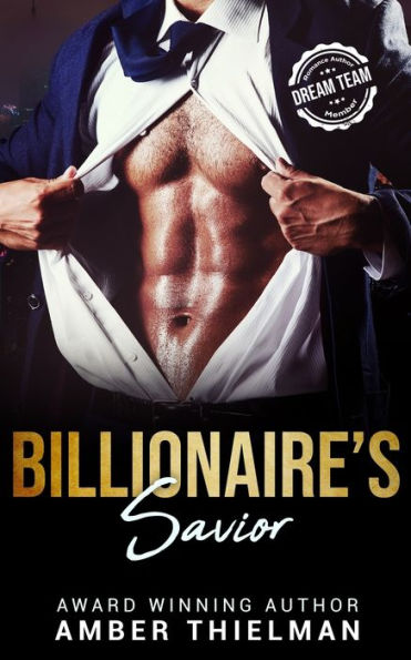 Billionaire's Savior: A Billionaire Romance Novella