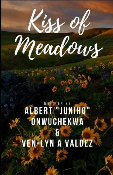 Kiss Of Meadows