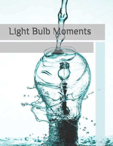 Light Bulb Moments - 9781797443676