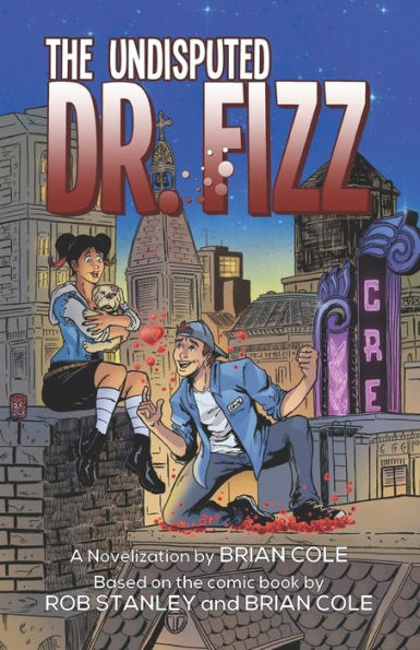 The Undisputed Dr. Fizz : (Or A Case Of Fizz-Taken Identity)