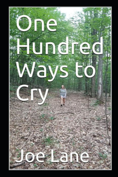 One Hundred Ways To Cry