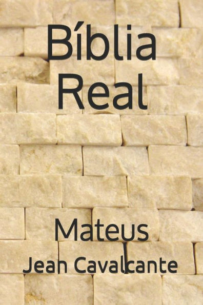 B�blia Real: Mateus Novo Testamento (Edición Portuguesa)