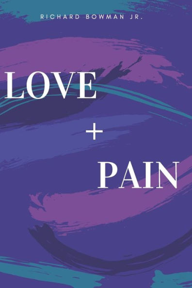 Love And Pain - 9781797474557
