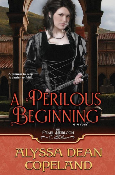 A Perilous Beginning (The Pearl Heirloom Collection)