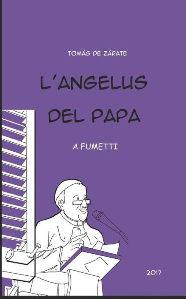 l'Angelus del Papa: Angelus a fumetti (Italian Edition)