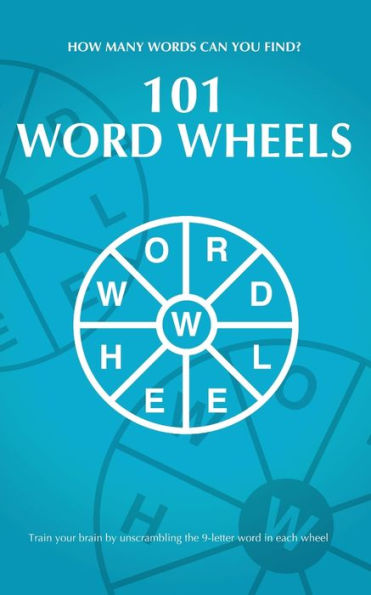 101 Word Wheels (100 Word Wheels)