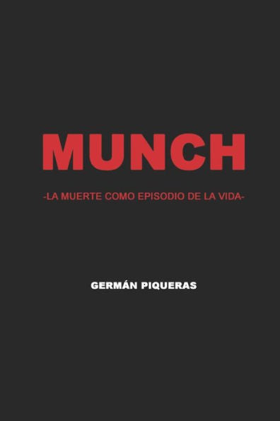 Munch : La Muerte Como Episodio De La Vida