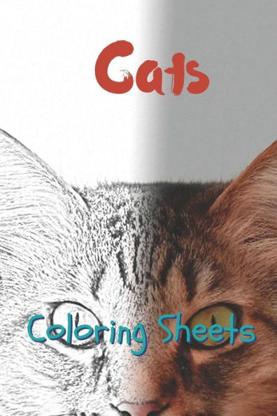 Cat Coloring Sheets: 30 cat drawings,coloring sheets adults relaxation, coloring book for kids, for girls, volume 7
