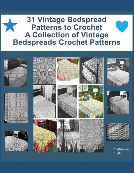 31 Vintage Bedspread Patterns to Crochet - A Collection of Vintage Bedspreads Crochet Patterns