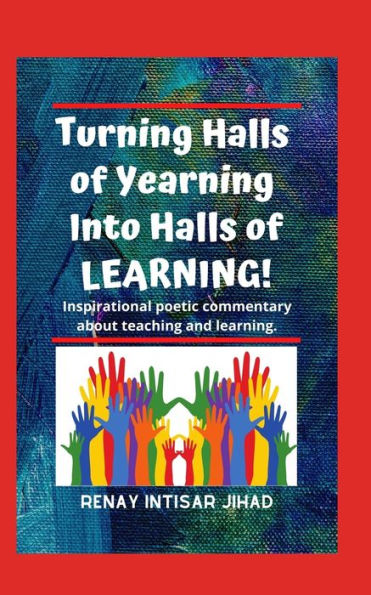Turning Halls Of Yearning Into Halls Of Learning