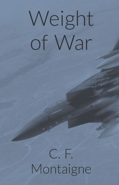 Weight Of War
