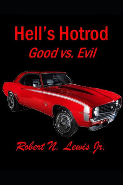 Hell's Hotrod: Good vs. Evil