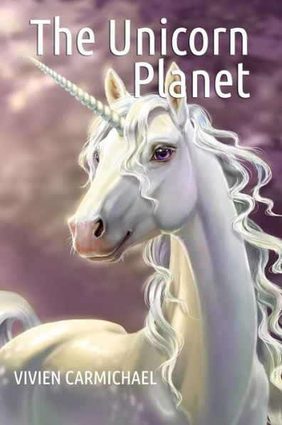 The Unicorn Planet : An Archie Dixon Novel