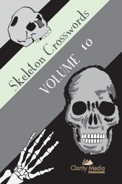 Skeleton Crosswords Volume 10: 50 Of The Best Diagramless Crosswords