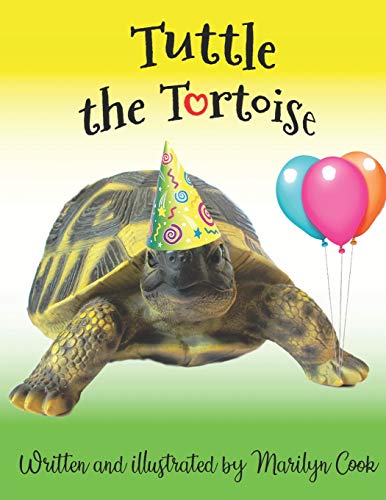 Tuttle the Tortoise : A Beautifully Illustrated Picture Book Introducing Children to the World of Colour and Rhyme as Tuttle Walks Through the Meadow on His Birthday. For Beginner Readers (ages 0-5)