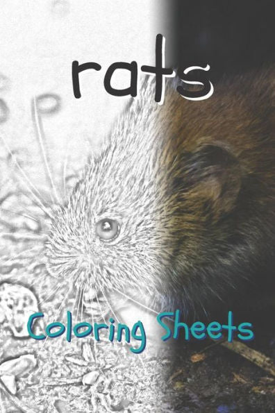 Rat Coloring Sheets: 30 Rat Drawings, Coloring Sheets Adults Relaxation, Coloring Book For Kids, For Girls - 9781797739373