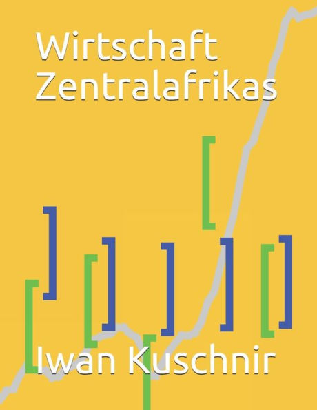 Wirtschaft Zentralafrikas