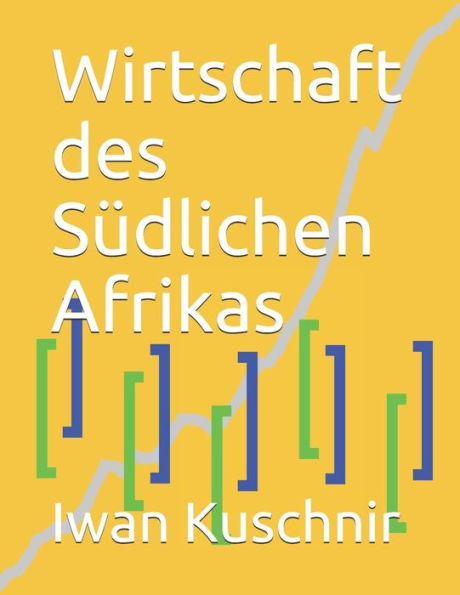 Wirtschaft Des Südlichen Afrikas