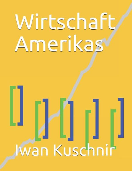 Wirtschaft Amerikas