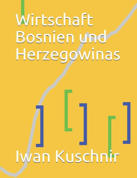 Wirtschaft Bosnien Und Herzegowinas