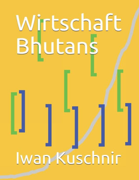 Wirtschaft Bhutans