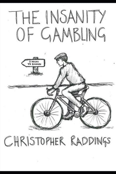 The Insanity Of Gambling