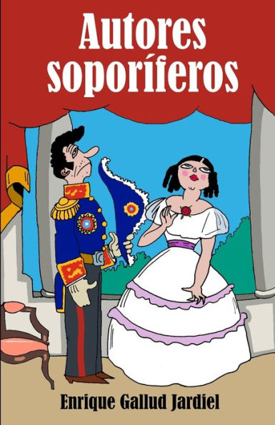 Autores sopor�feros (Textos descacharrantes) (Spanish Edition)