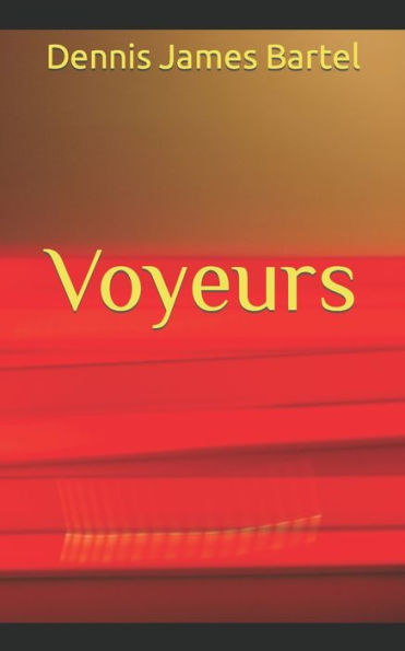 Voyeurs