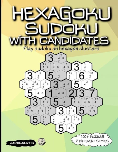 Hexagoku Sudoku with Candidates: Play Sudoku on Hexagon Clusters