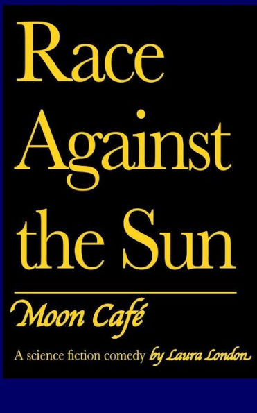 Race Against The Sun Vol. 2: Moon Caf?