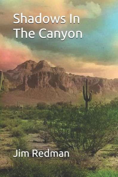 Shadows In The Canyon