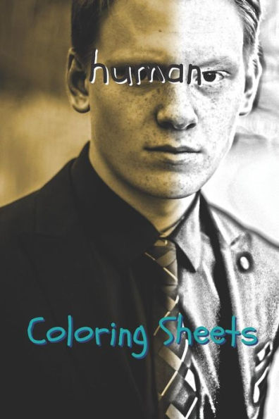Human Coloring Sheets: 30 human drawings,coloring sheets adults relaxation, coloring book for kids, for girls, volume 5