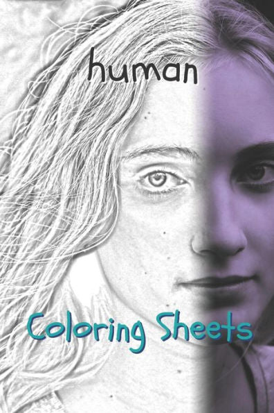 Human Coloring Sheets: 30 human drawings,coloring sheets adults relaxation, coloring book for kids, for girls, volume 9