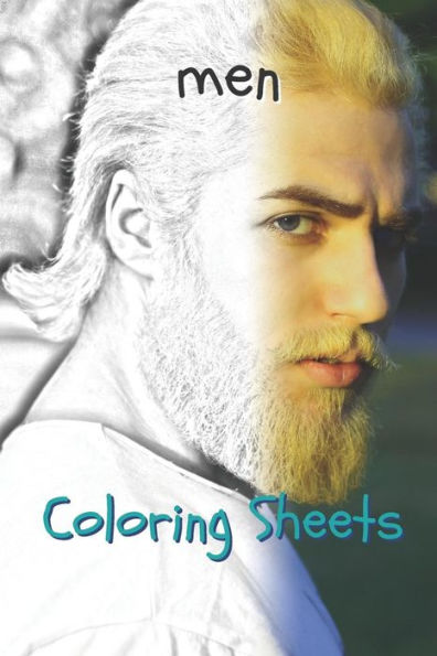 Man Coloring Sheets: 30 Man Drawings, Coloring Sheets Adults Relaxation, Coloring Book For Kids, For Girls - 9781797939148