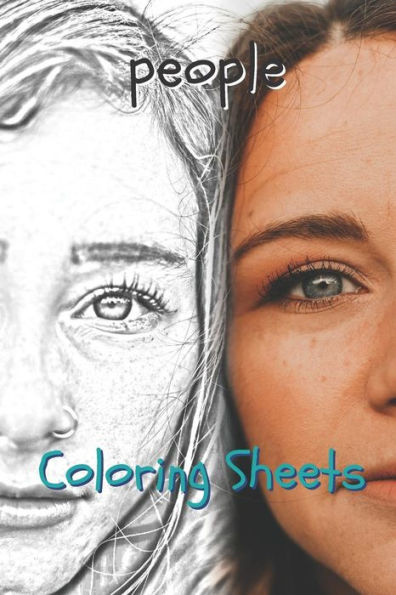 People Coloring Sheets: 30 People Drawings, Coloring Sheets Adults Relaxation, Coloring Book For Kids, For Girls - 9781797941288