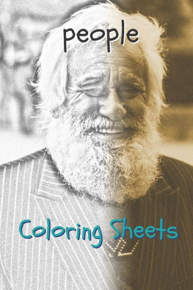 People Coloring Sheets: 30 People Drawings, Coloring Sheets Adults Relaxation, Coloring Book For Kids, For Girls - 9781797941349