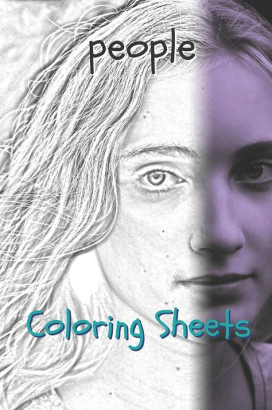 People Coloring Sheets: 30 People Drawings, Coloring Sheets Adults Relaxation, Coloring Book For Kids, For Girls - 9781797941356